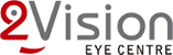 2Vision Eye Centre